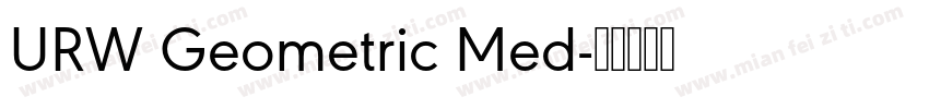 URW Geometric Med字体转换